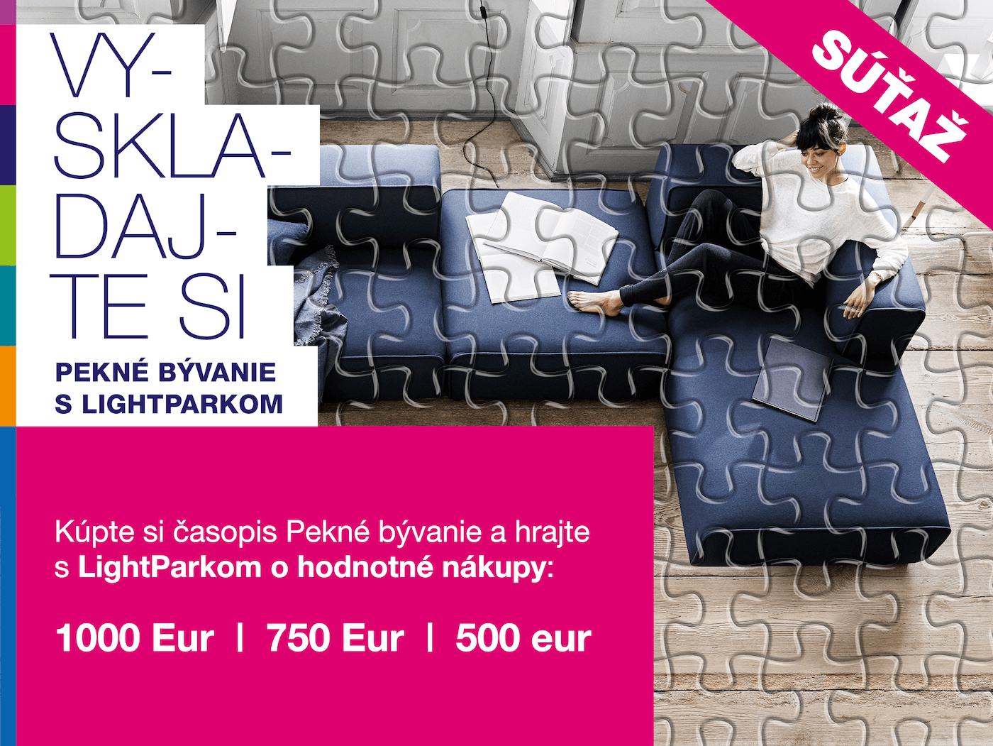 Vyskladajte si Pekné bývanie s LightParkom
