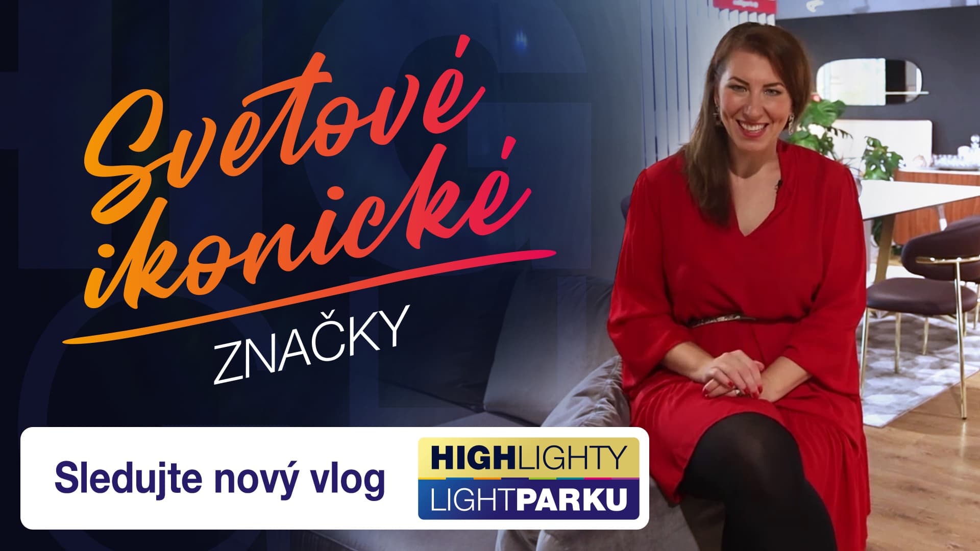 highlighty Lightparku ikonické nábytkové značky